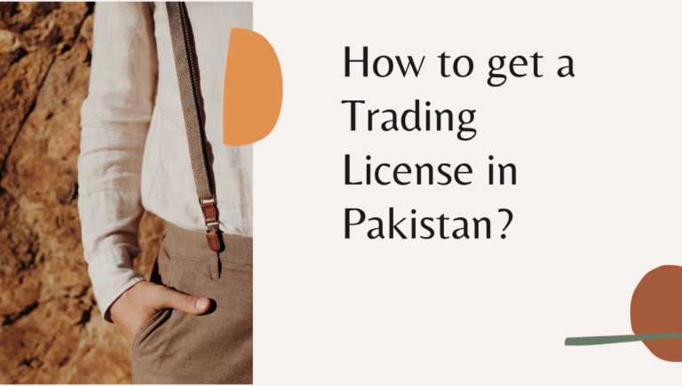 How to get a trading license in Pakistan (2023)?